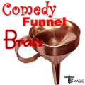 �ڸ޵� �۳� �귡�� - Comedy Funnel Brass